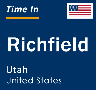 Current local time in Richfield, Utah, United States