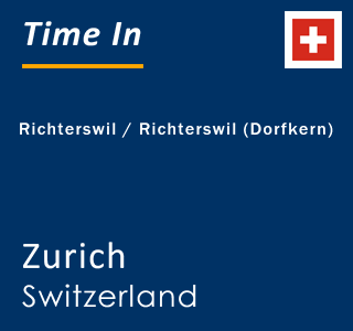 Current local time in Richterswil / Richterswil (Dorfkern), Zurich, Switzerland