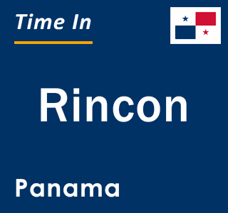 Current local time in Rincon, Panama