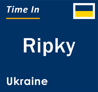 Current local time in Ripky, Ukraine