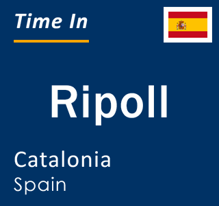 Current local time in Ripoll, Catalonia, Spain