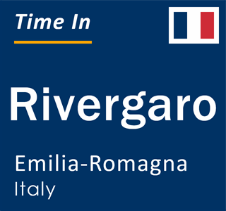 Current local time in Rivergaro, Emilia-Romagna, Italy