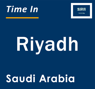 Current local time in Riyadh, Saudi Arabia