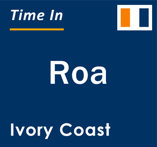 Current local time in Roa, Ivory Coast