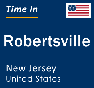 Current local time in Robertsville, New Jersey, United States