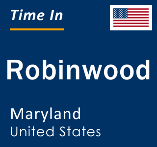 Current local time in Robinwood, Maryland, United States