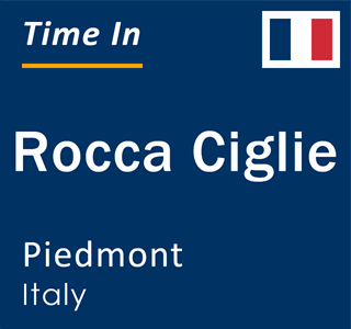 Current local time in Rocca Ciglie, Piedmont, Italy