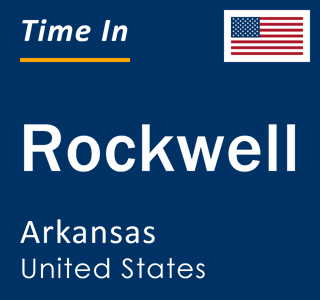 Current local time in Rockwell, Arkansas, United States