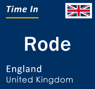 Current local time in Rode, England, United Kingdom