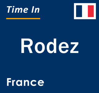 Current local time in Rodez, France