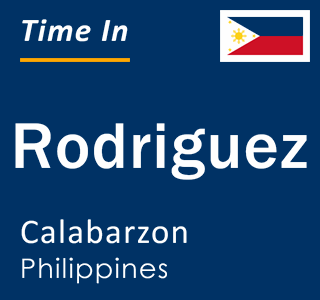 Current local time in Rodriguez, Calabarzon, Philippines