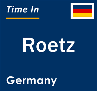 Current local time in Roetz, Germany