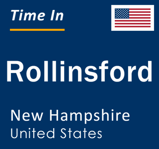 Current local time in Rollinsford, New Hampshire, United States