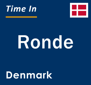 Current local time in Ronde, Denmark