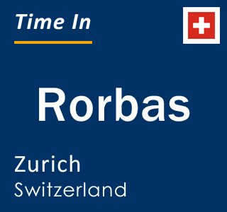 Current local time in Rorbas, Zurich, Switzerland