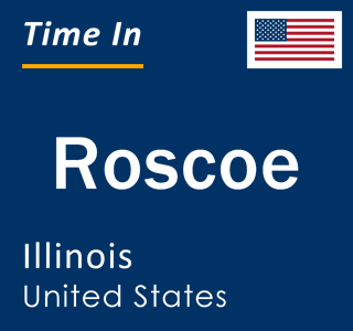 Current local time in Roscoe, Illinois, United States