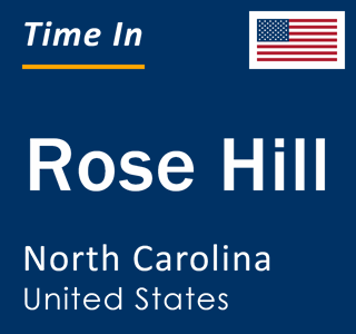 Current local time in Rose Hill, North Carolina, United States