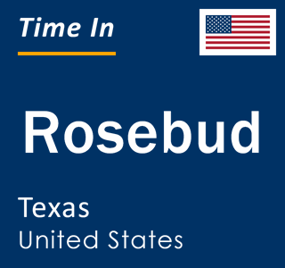 Current local time in Rosebud, Texas, United States