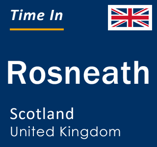 Current local time in Rosneath, Scotland, United Kingdom