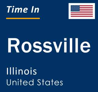 Current local time in Rossville, Illinois, United States