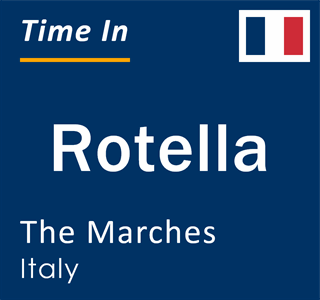 Current local time in Rotella, The Marches, Italy