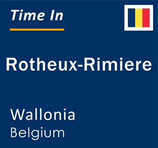 Current local time in Rotheux-Rimiere, Wallonia, Belgium