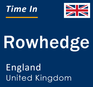 Current local time in Rowhedge, England, United Kingdom