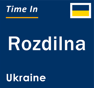 Current local time in Rozdilna, Ukraine