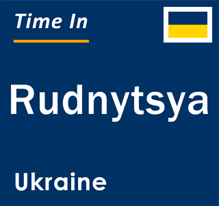 Current local time in Rudnytsya, Ukraine