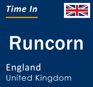 Current local time in Runcorn, England, United Kingdom