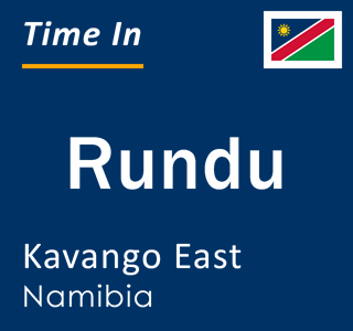 Current local time in Rundu, Kavango East, Namibia