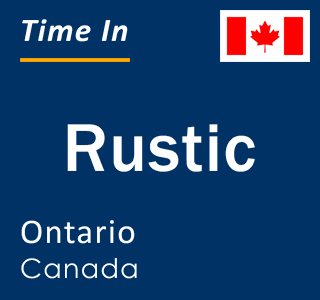 Current local time in Rustic, Ontario, Canada