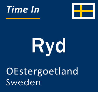 Current local time in Ryd, OEstergoetland, Sweden