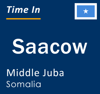 Current local time in Saacow, Middle Juba, Somalia