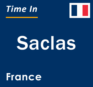 Current local time in Saclas, France