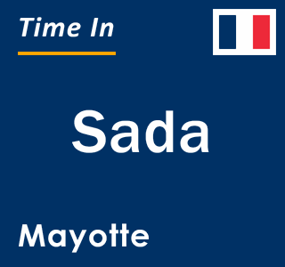 Current local time in Sada, Mayotte