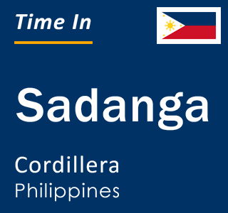 Current local time in Sadanga, Cordillera, Philippines