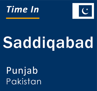 Current local time in Saddiqabad, Punjab, Pakistan