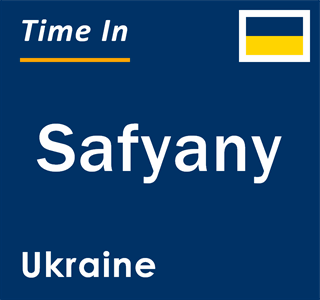 Current local time in Safyany, Ukraine