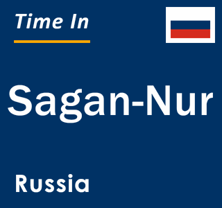 Current local time in Sagan-Nur, Russia