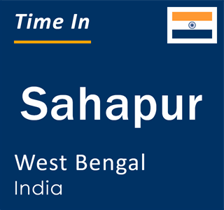 Current local time in Sahapur, West Bengal, India