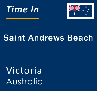 Current local time in Saint Andrews Beach, Victoria, Australia