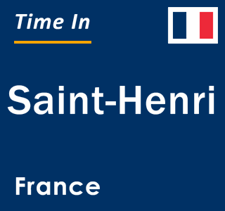 Current local time in Saint-Henri, France