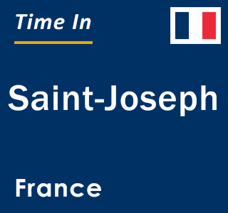 Current local time in Saint-Joseph, France