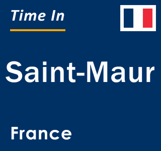 Current local time in Saint-Maur, France