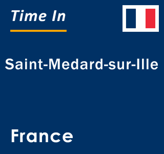 Current local time in Saint-Medard-sur-Ille, France