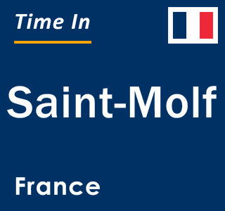 Current local time in Saint-Molf, France