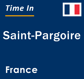 Current local time in Saint-Pargoire, France