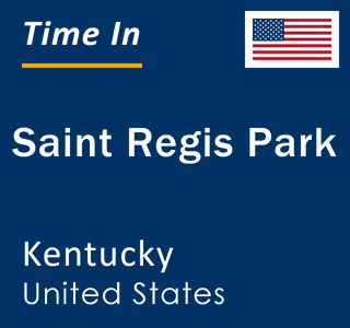 Current local time in Saint Regis Park, Kentucky, United States