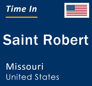 Current local time in Saint Robert, Missouri, United States